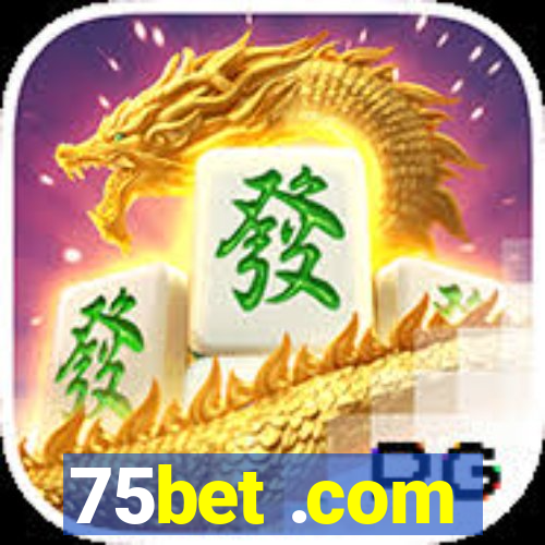 75bet .com